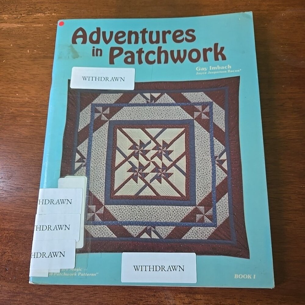 Adventures in Patchwork by Gay Imbach 1982 Signed 52 pages Quilting Quilts Craft